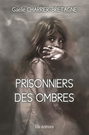 Prisonnier des ombres